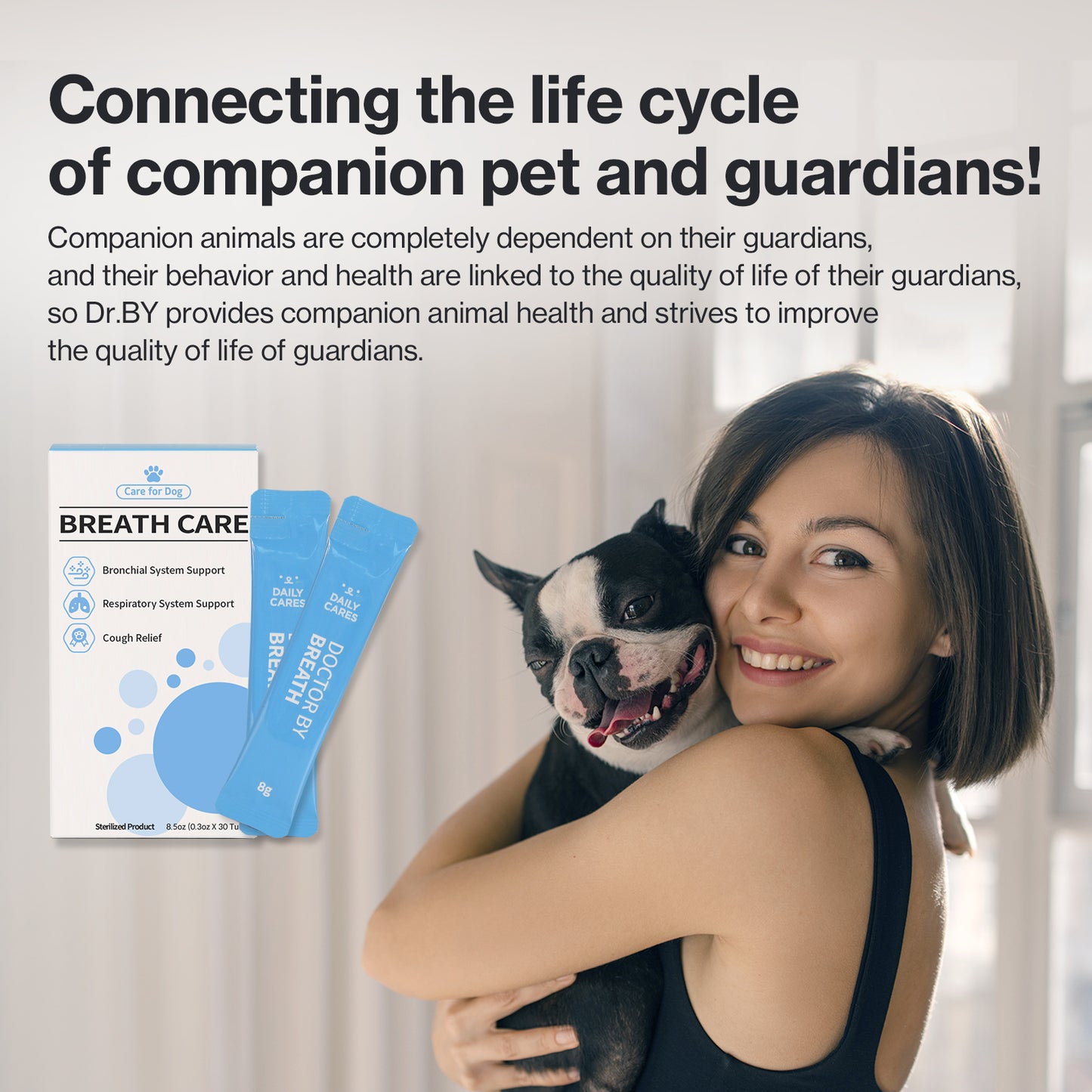 Dr. BY Breath Care supports the respiratory and bronchial health of companion animals, enhancing their well-being and strengthening the bond between pets and their guardians.