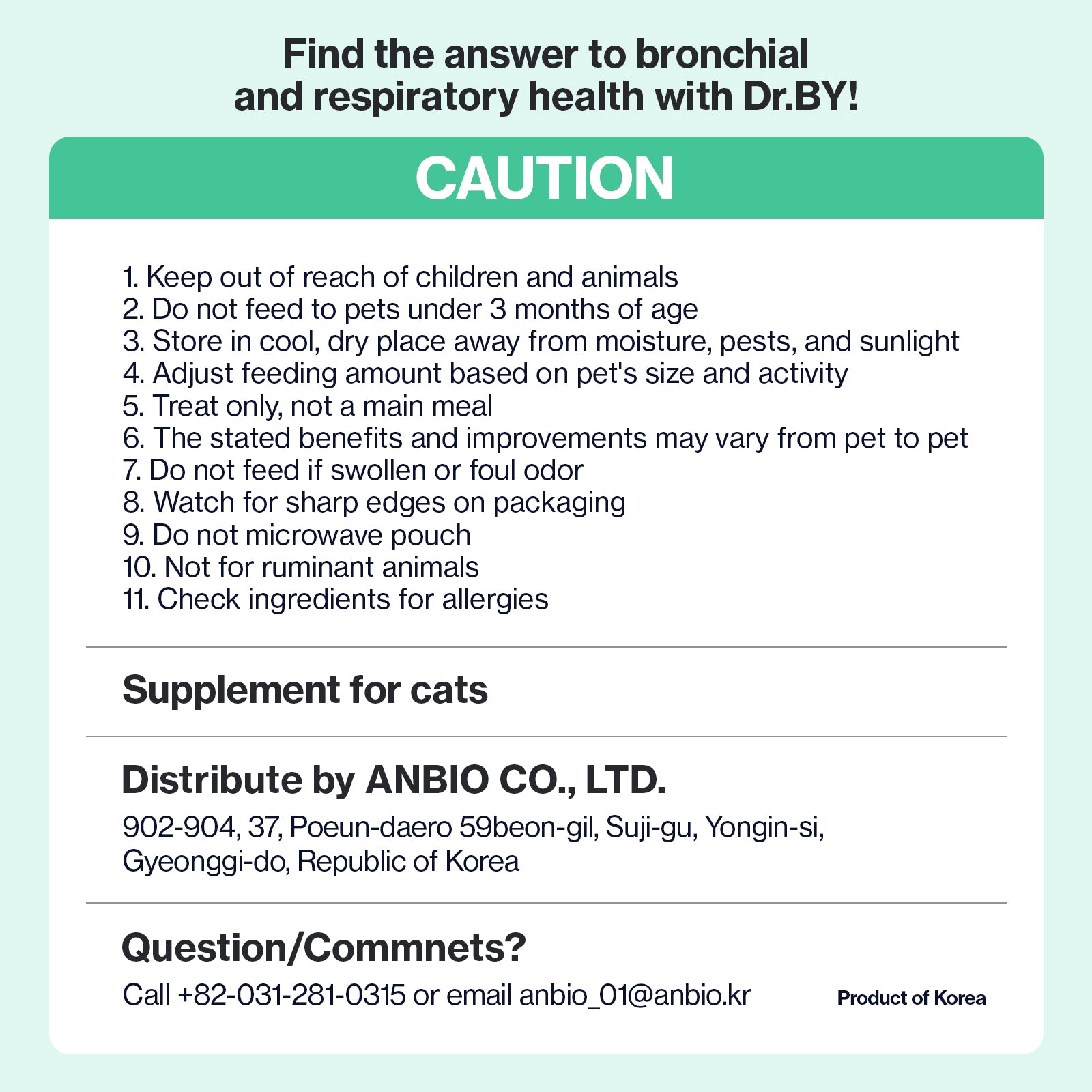 Dr. BY Cat Breath is a respiratory health supplement for cats, with safety precautions, storage guidelines, and feeding instructions provided by ANBIO Co., Ltd., a trusted manufacturer in Korea.